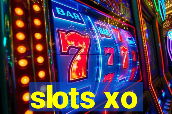 slots xo